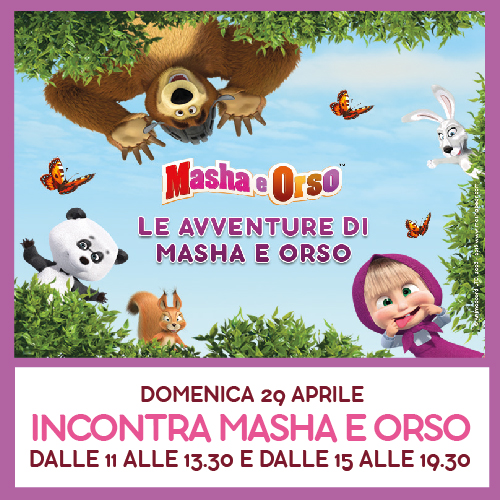 Incontra Masha e Orso al Valmontone Outlet – 20-04-2018