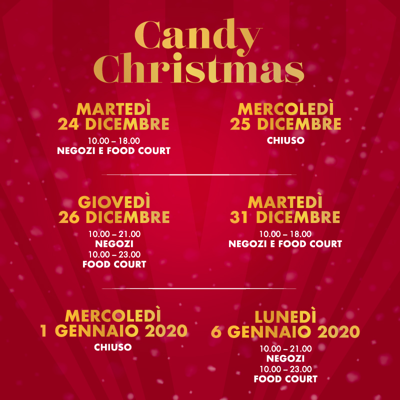 Candy Christmas 2019 orari speciali