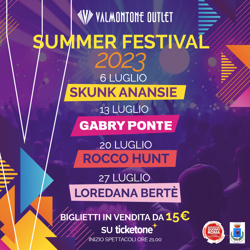 Tutto pronto per il Summer Festival 2023. Valmontone Outlet