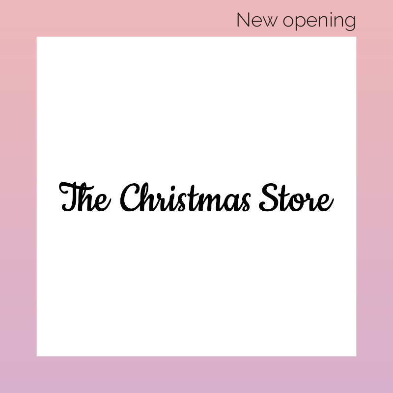 THE CHRISTMAS STORE New opening 2023