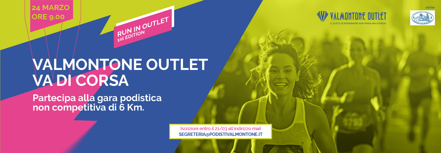 CI SEI PER LA 1st edition della RUN IN OUTLET 2024?