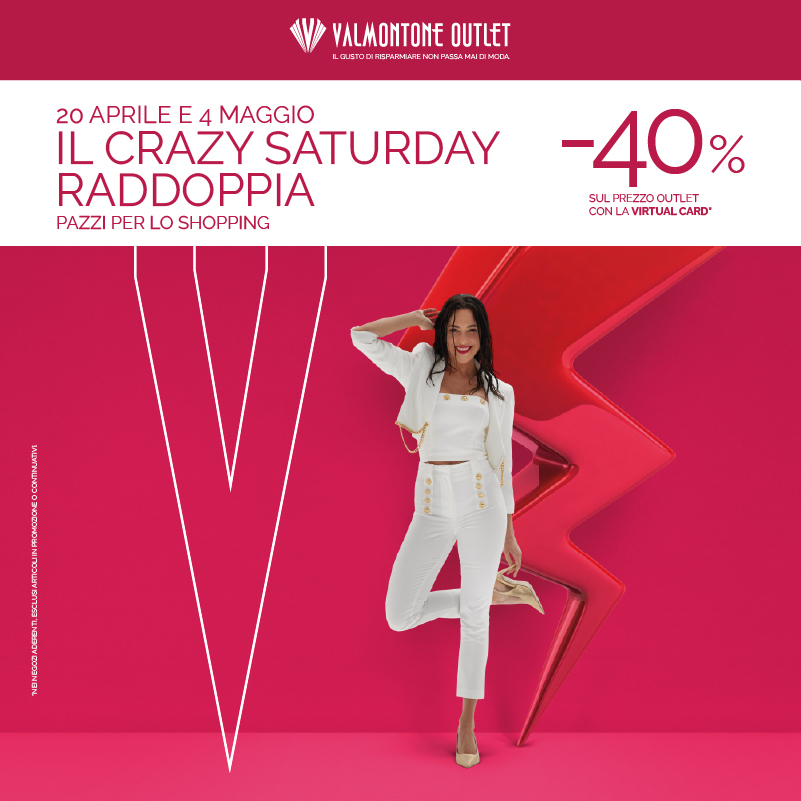 CRAZY SATURDAY 2024: DUE GIORNI DI SUPER CONVENIENZA.