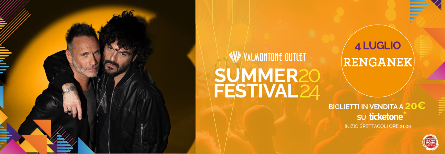 A Valmontone Outlet è tempo di Summer Festival 2024.