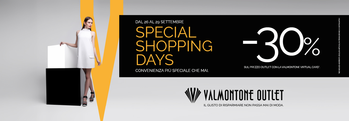 SPECIAL SHOPPING DAYS 2024: GIORNI DI SUPER SHOPPING.