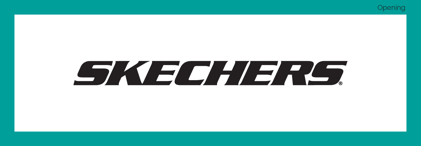 SKECHERS OPENING 2025