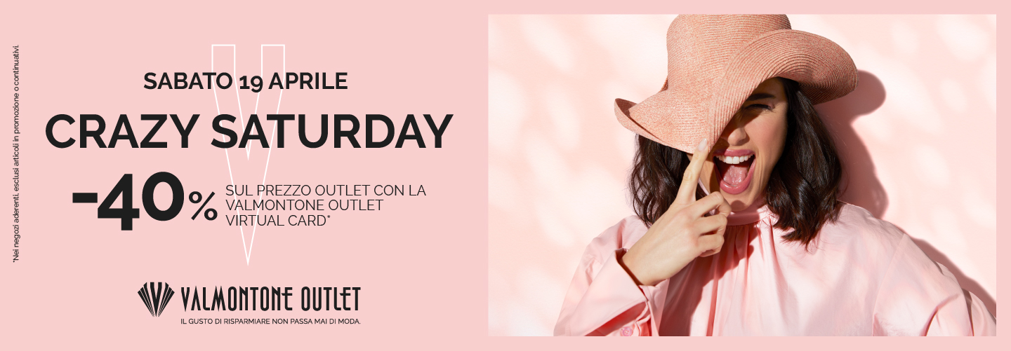 CRAZY SATURDAY 2025: CONVENIENZA AVANTI TUTTA.