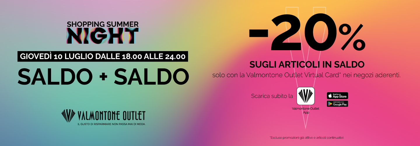 Shopping sotto le stelle? Ancora più conveniente!