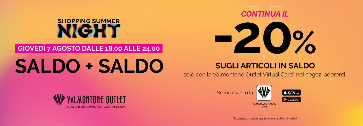 Shopping sotto le stelle? Ancora più conveniente!