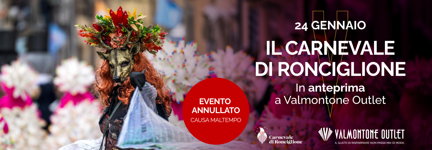 IL CARNEVALE DI RONCIGLIONE? PASSA PRIMA DA NOI.
