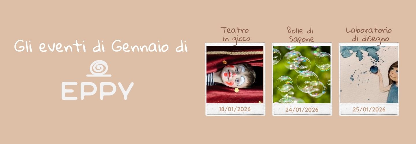 I LABORATORI DI EPPY FANNO FELICI I PIÙ PICCOLI