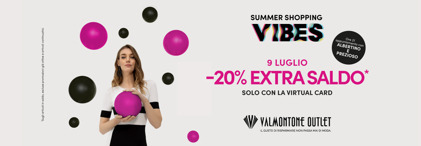 SUMMER SHOPPING VIBES: ANCORA PIÙ CONVENIENZA PER TUTTO IL GIORNO E LA NOTTE!
